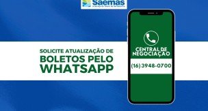 SAEMAS DISPONIBILIZA MAIS UM CANAL PARA ATUALIZAÇÃO DE BOLETOS